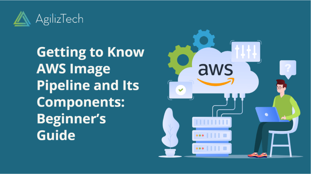 AWS Image Pipeline: Beginner’s Guide