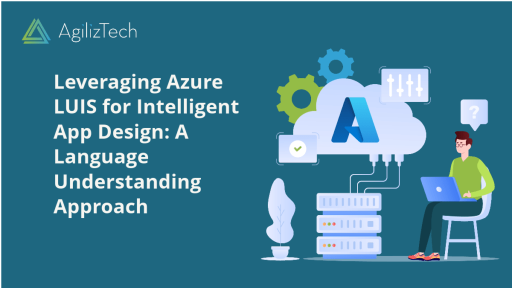 Azure LUIS: Mastering Language Understanding