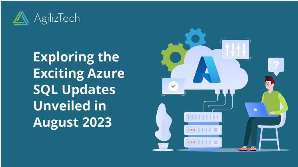 Azure SQL Updates for August 2023